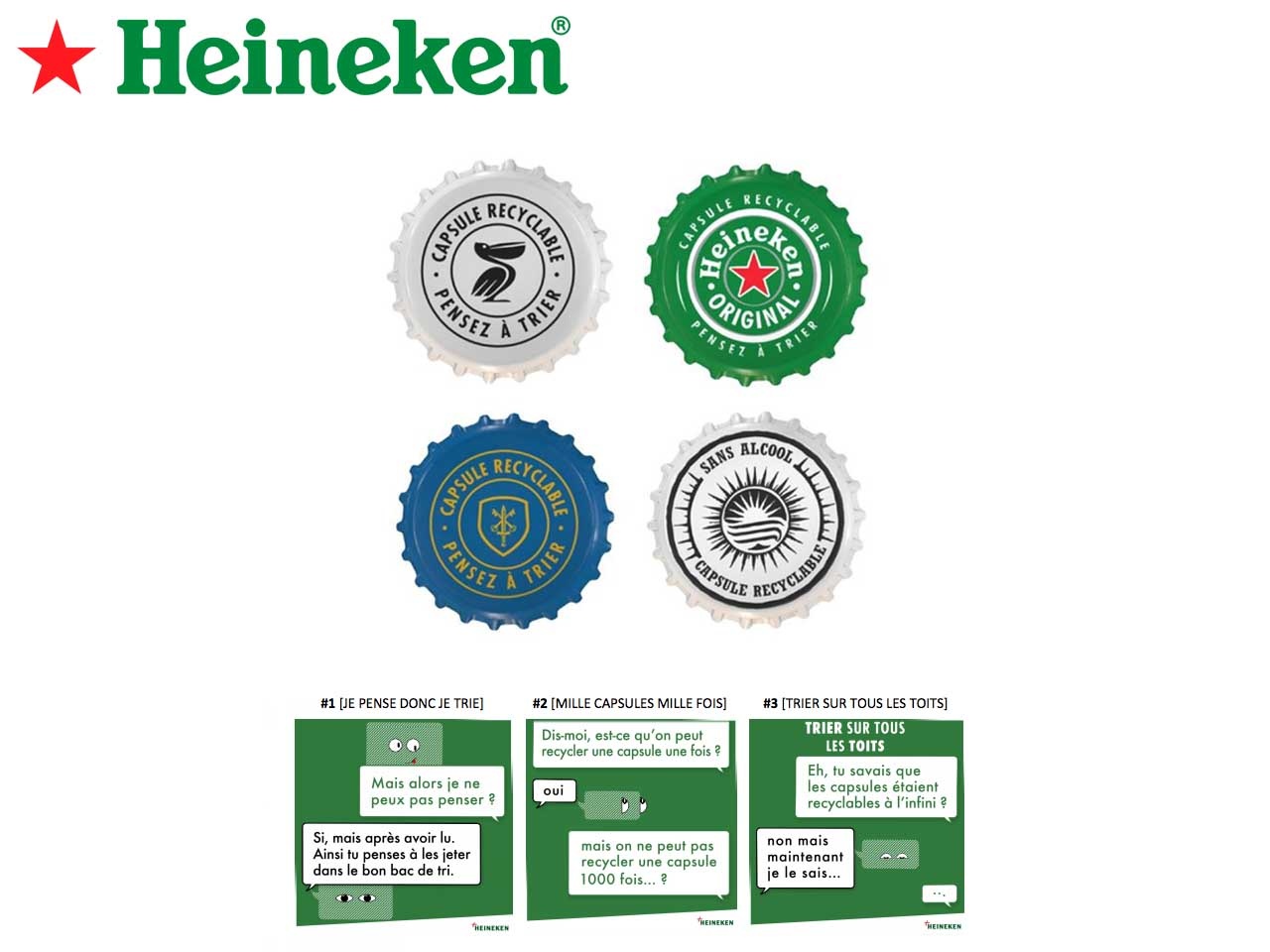 Heineken inscrit sur toutes ses capsules un message d’incitation au geste de tri : « Capsule recyclable, pensez à trier »