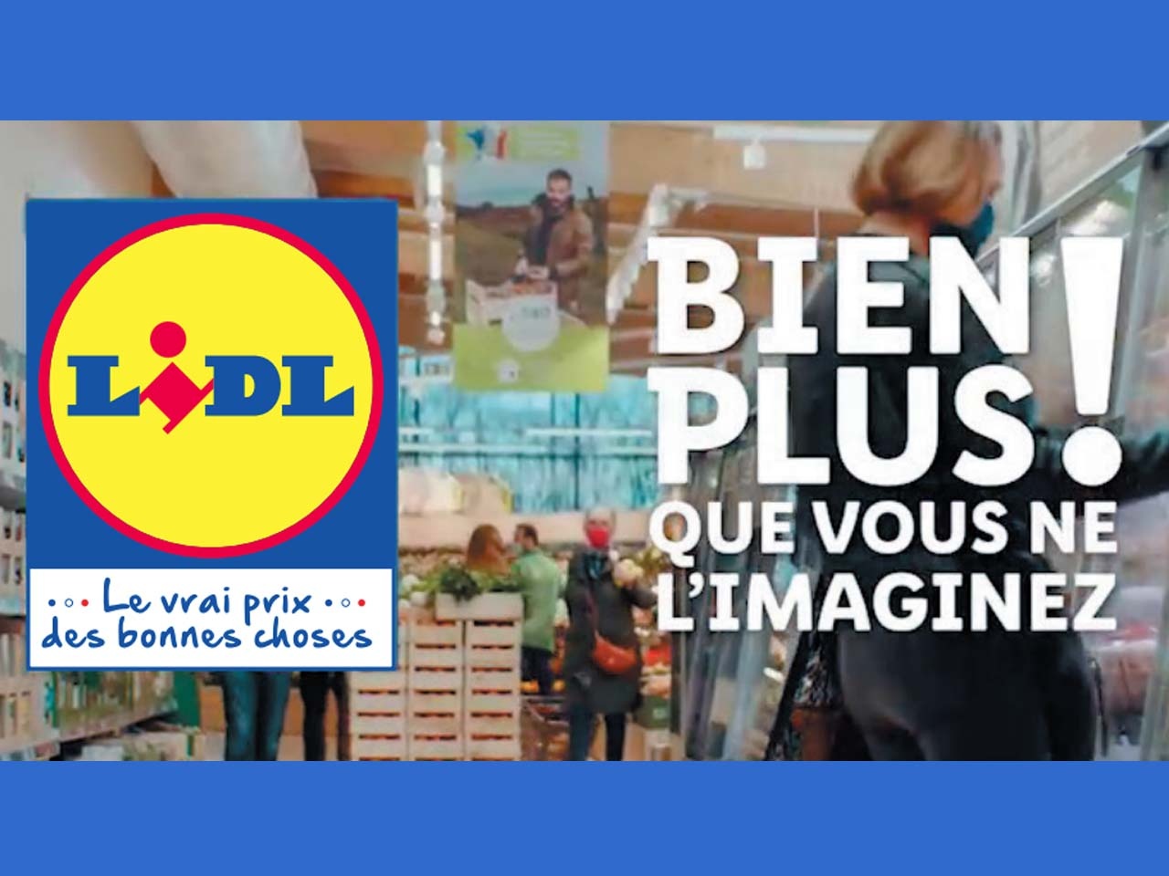 LIDL lance une campagne pub sur la diversité de son offre produits