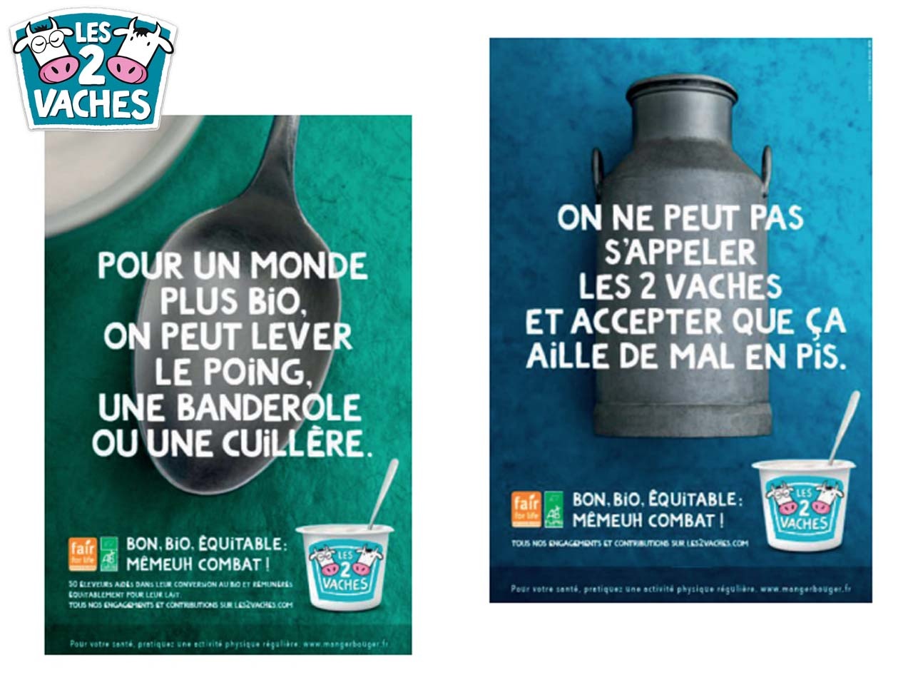 Les 2 Vaches affiche les preuves de son engagement : « Bio, bon, équitable, mêmeuh combat ! »