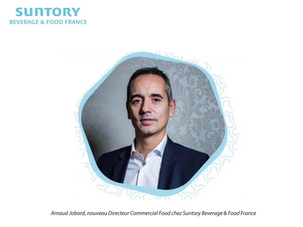 Arnaud Jobard est nommé Directeur Commercial Food chez Suntory Beverage & Food France