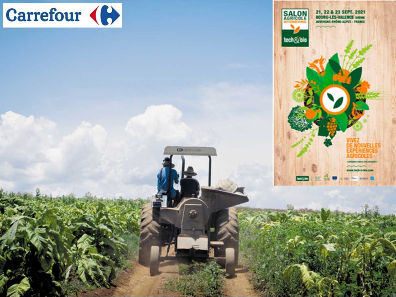 Carrefour signe 2 nouvelles filières biologiques françaises au salon Agricole International Tech&Bio à Bourg-les-Valences