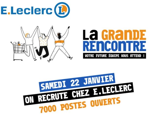 « La Grande Rencontre » : E.Leclerc organise une journée de l’emploi dans plus de 470 magasins