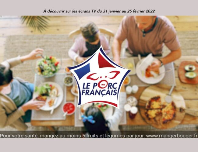 Le Porc Français sur les écrans TV du 31 janvier au 25 février 2022
