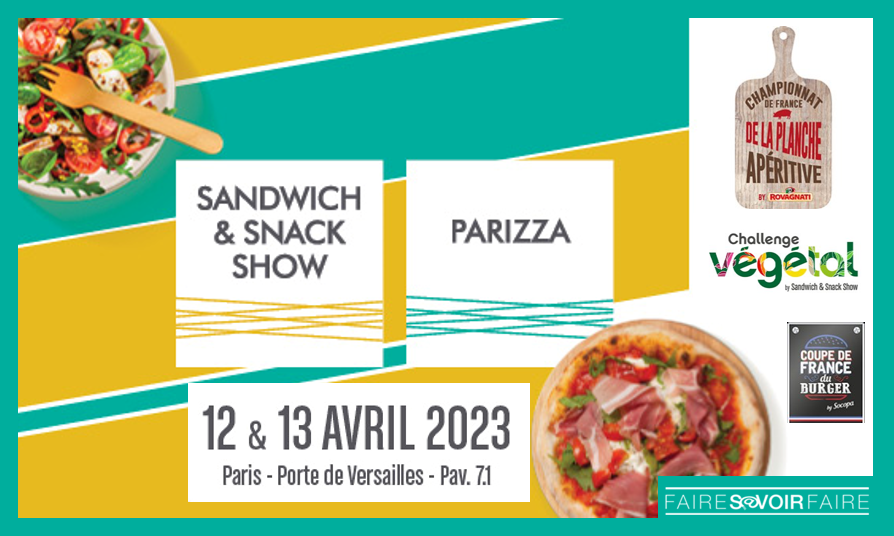 L’alimentation rapide et nomade a rendez-vous au Sandwich & Snack Show les 12 et 13 avril