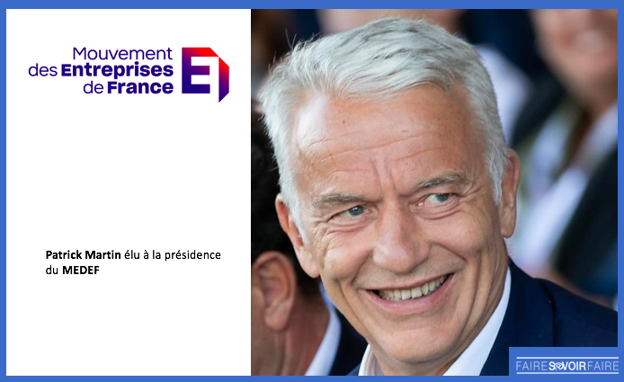 Patrick Martin élu à la présidence du MEDEF