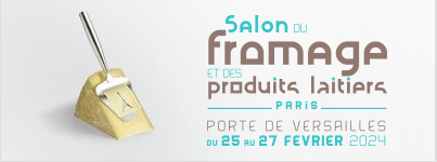 SALON DU FROMAGE ET DES PRODUITS LAITIERS – Fev. 2024