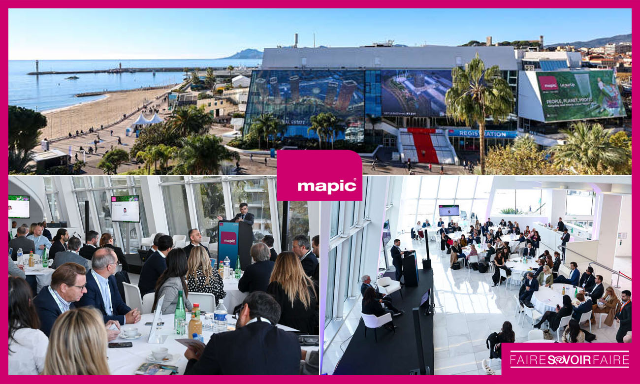 Le MAPIC revient du 28 au 30 novembre à Cannes