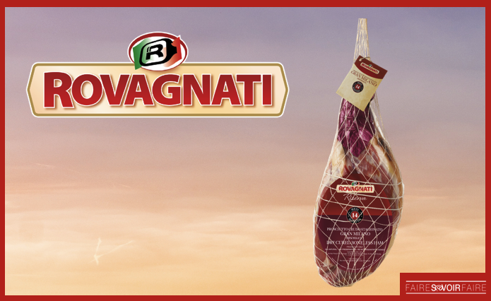 La maison italienne Rovagnati dévoile son jambon cru Gran Milano 