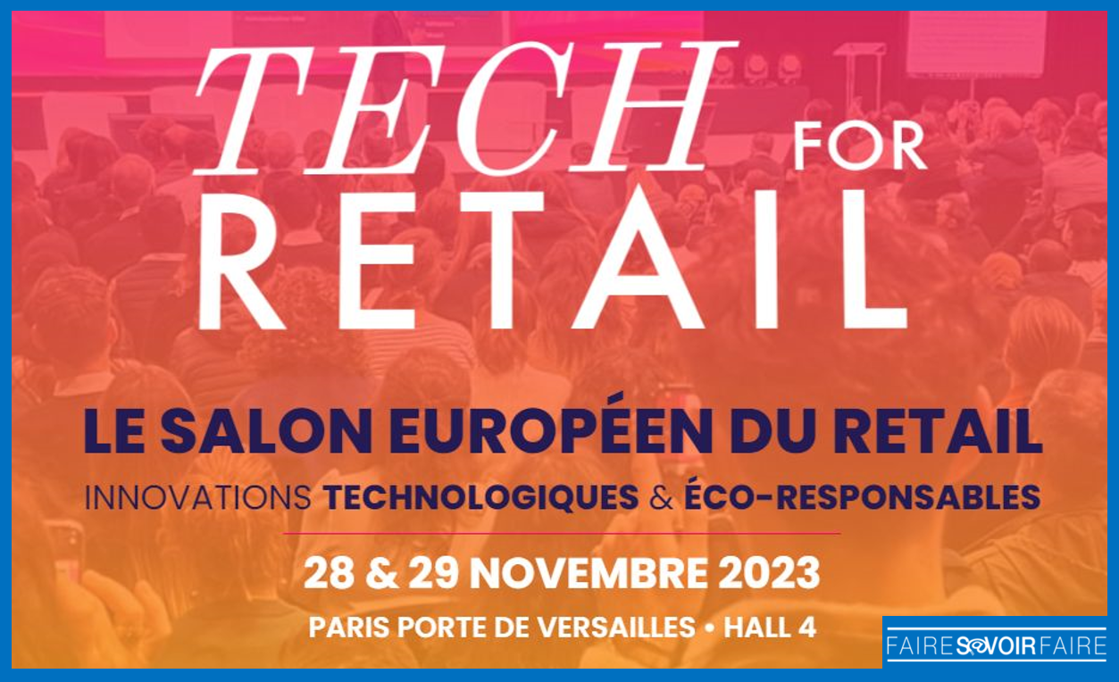 Dédié à la digitalisation de la distribution, le salon Tech for Retail a encore battu tous les records