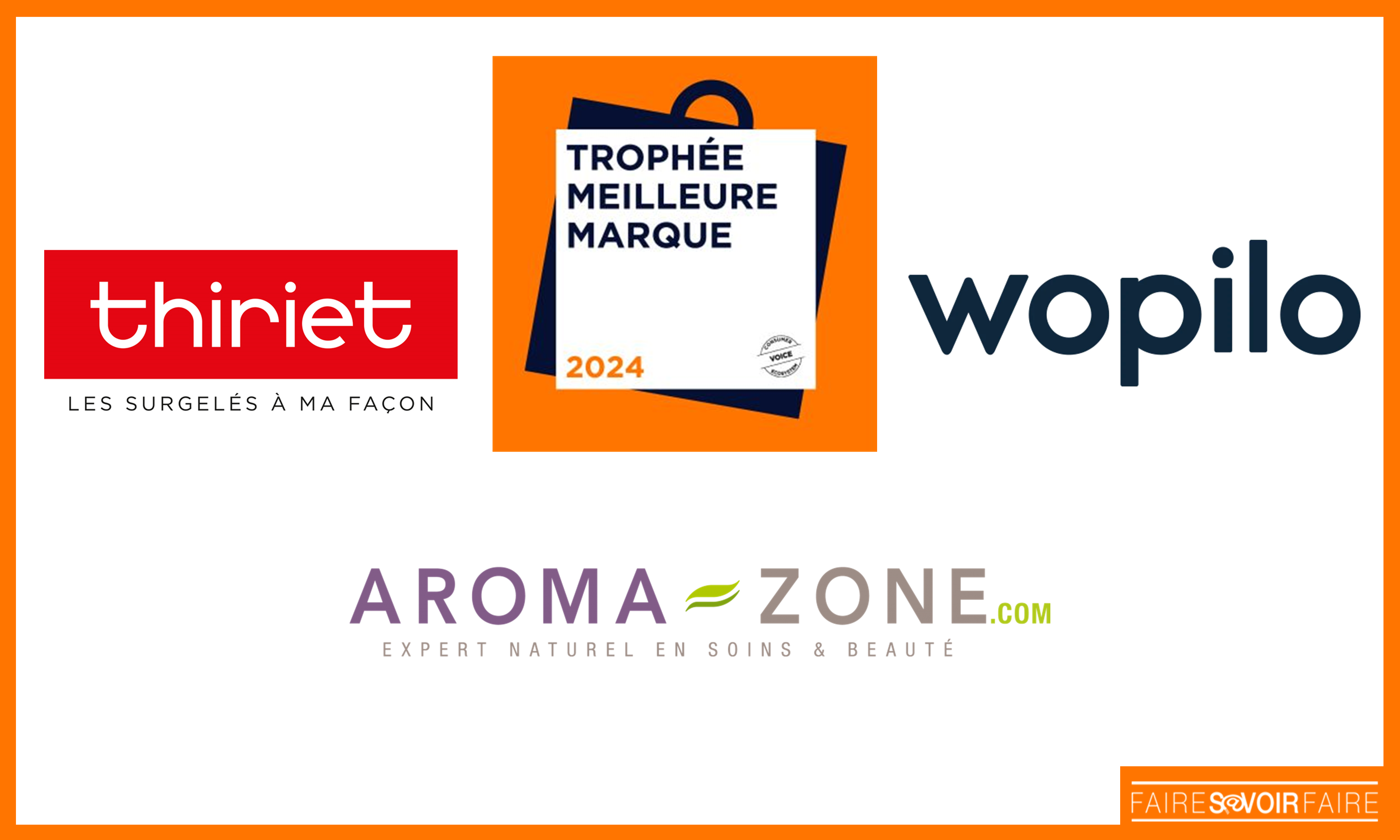 Thiriet, Wopila et Aroma-zone primés par les « Trophées Meilleure Marque 2024 »