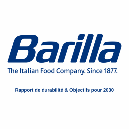 Barilla publie son rapport de durabilité, et fixe ses objectifs pour 2030