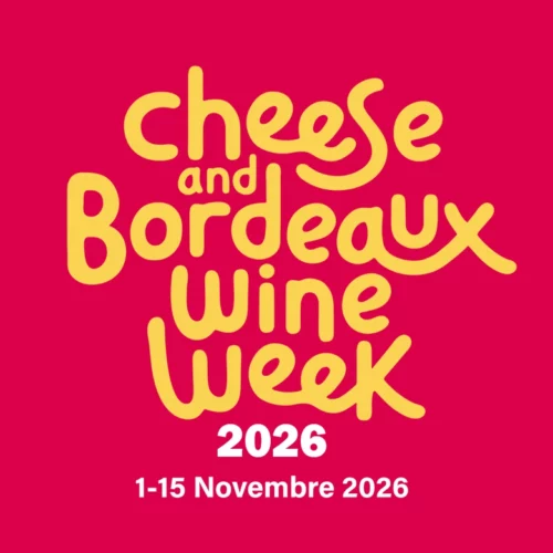 La Cheese & Bordeaux Wine Week revient du 1er au 15 novembre 2026
