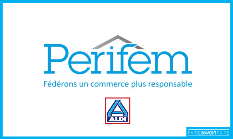 Aldi rejoint la fédération Perifem